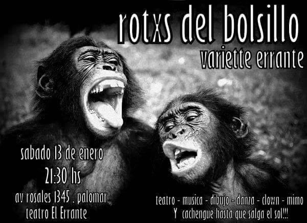 El Palomar. «Rotxs del Bolsillo»: Varieté Cultural en Teatro El Errante
